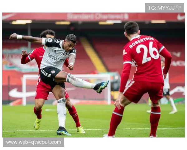 富勒姆主场攻势猛烈,埃弗顿防守韧性回应 富勒姆主场攻势猛烈,埃弗顿防守韧性回应